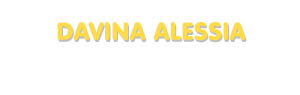 Der Vorname Davina Alessia